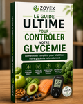 LE GUIDE ULTIME POUR MAÎTRISER VOTRE GLYCÉMIE